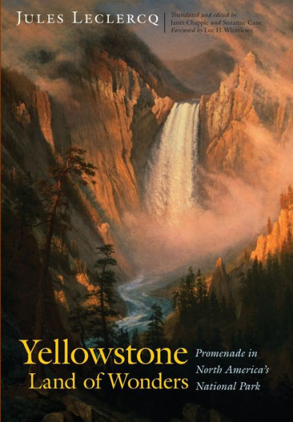 Yellowstone, Land of Wonders: Promenade North America's National Park