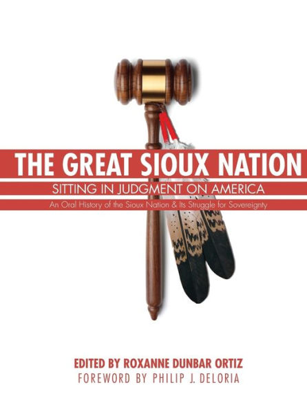 The Great Sioux Nation: Sitting in Judgment on America