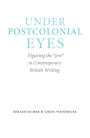 Under Postcolonial Eyes: Figuring the 