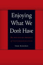Enjoying What We Don't Have: The Political Project of Psychoanalysis