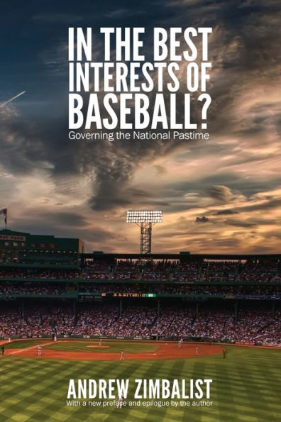 the Best Interests of Baseball?: Governing National Pastime