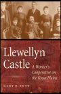 Llewellyn Castle: A Worker's Cooperative on the Great Plains