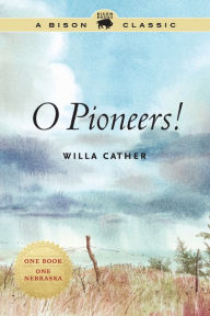 Title: O Pioneers!, Author: Willa Cather