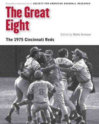 The Great Eight: 1975 Cincinnati Reds