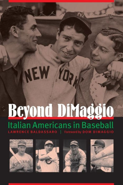 Beyond DiMaggio: Italian Americans Baseball