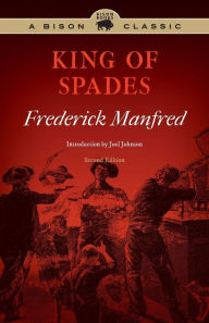 Title: King of Spades, Second Edition, Author: Frederick Manfred