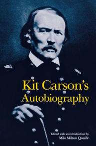 Title: Kit Carson's Autobiography, Author: Kit Carson