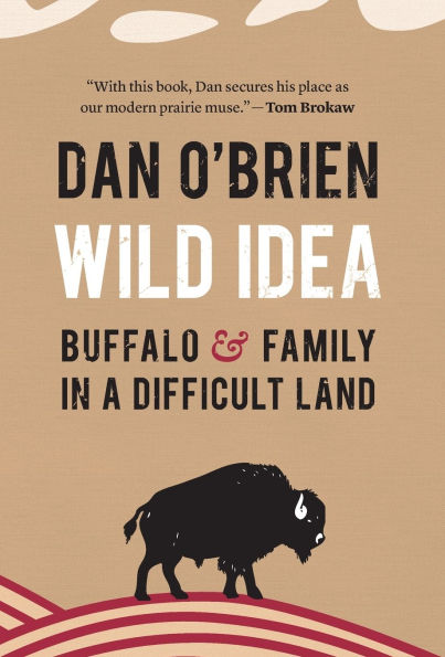 Wild Idea: Buffalo and Family a Difficult Land