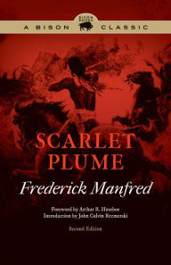 Title: Scarlet Plume, Author: Frederick Manfred