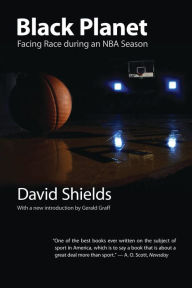 Title: Black Planet: Facing Race during an NBA Season, Author: David Shields