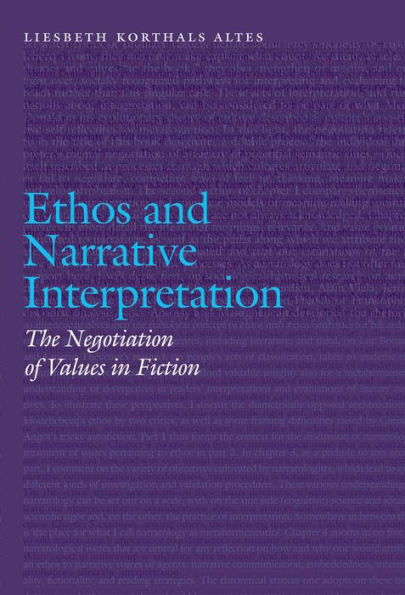 Ethos and Narrative Interpretation: The Negotiation of Values in Fiction