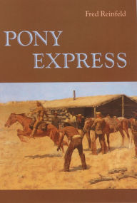 Title: Pony Express, Author: Fred Reinfeld