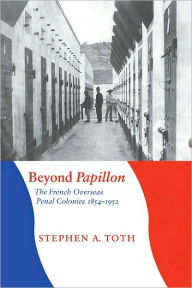 Title: Beyond Papillon, Author: Stephen A Toth