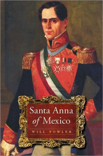 Santa Anna of Mexico