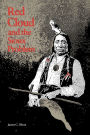 Red Cloud and the Sioux Problem