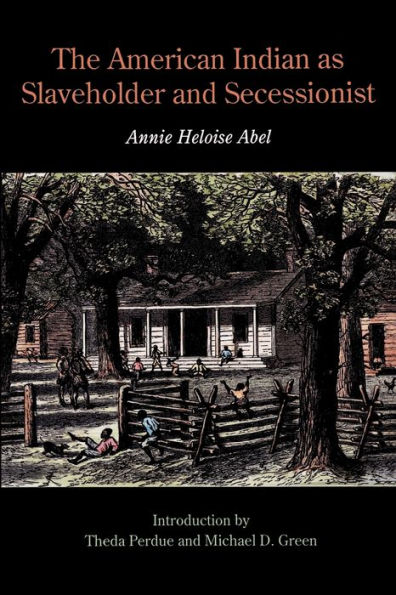 The American Indian as Slaveholder and Secessionist