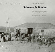 Title: Solomon D. Butcher: Photographing the American Dream, Author: John E. Carter