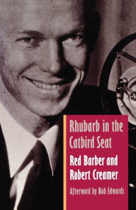 Title: Rhubarb in the Catbird Seat, Author: Red Barber