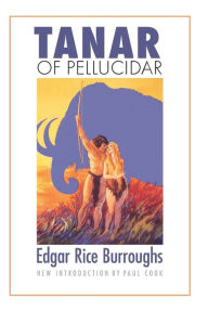 Title: Tanar of Pellucidar, Author: Edgar Rice Burroughs