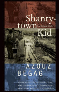 Title: Shantytown Kid, Author: Azouz Begag