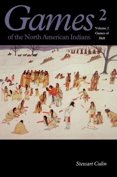 Games of the North American Indian, Volume 2: Games of Skill