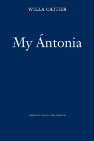 Title: My Antonia, Author: Willa Cather