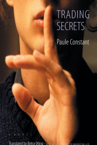 Title: Trading Secrets, Author: Paule Constant