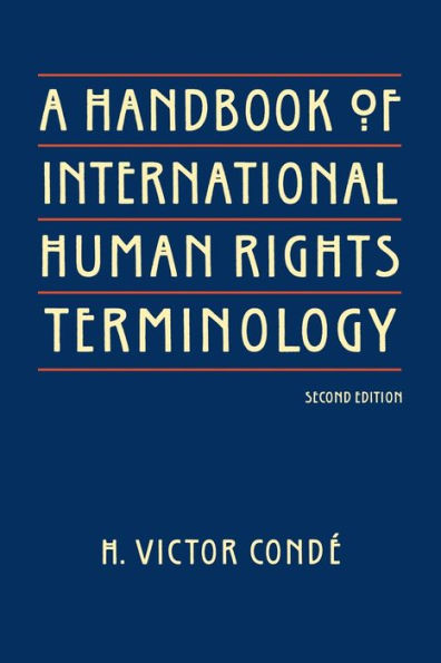 A Handbook of International Human Rights Terminology / Edition 2