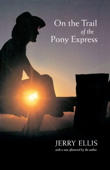 On the Trail of the Pony Express