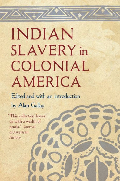 Indian Slavery Colonial America