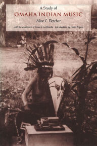 Title: A Study of Omaha Indian Music, Author: Alice C. Fletcher