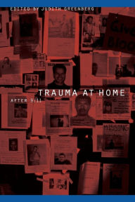 Title: Trauma at Home: After 9/11, Author: Judith Greenberg