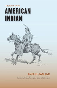 Title: The Book of the American Indian, Author: Hamlin Garland