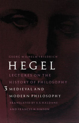 Lectures On The History Of Philosophy Volume 3 Medieval And Modern Philosophy By Georg Wilhelm Friedrich Hegel 9780803272736 Paperback Barnes Noble