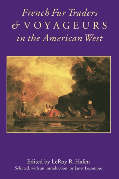 French Fur Traders and Voyageurs in the American West