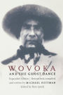 Wovoka and the Ghost Dance