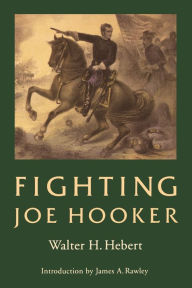 Title: Fighting Joe Hooker, Author: Walter H. Hebert