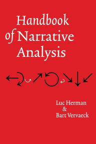 Title: Handbook of Narrative Analysis / Edition 1, Author: Luc Herman