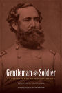 Gentleman and Soldier: A Biography of Wade Hampton III