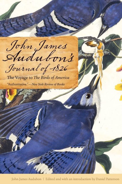 John James Audubon's Journal of 1826: The Voyage to Birds America