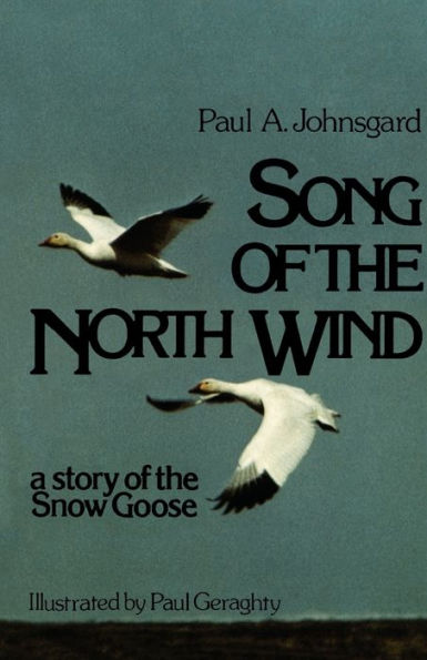 Song of the North Wind: A Story of the Snow Goose