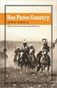 Title: Nez Perce Country, Author: Alvin M Josephy Jr.