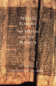 Title: The Writing of the Disaster, Author: Maurice Blanchot