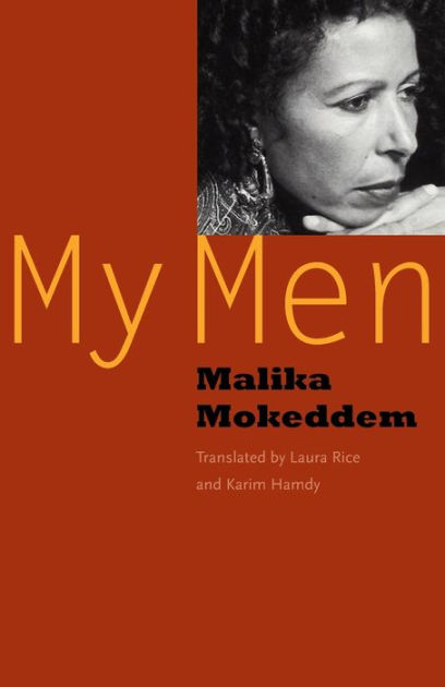 My Men by Malika Mokeddem, Paperback | Barnes & Noble®