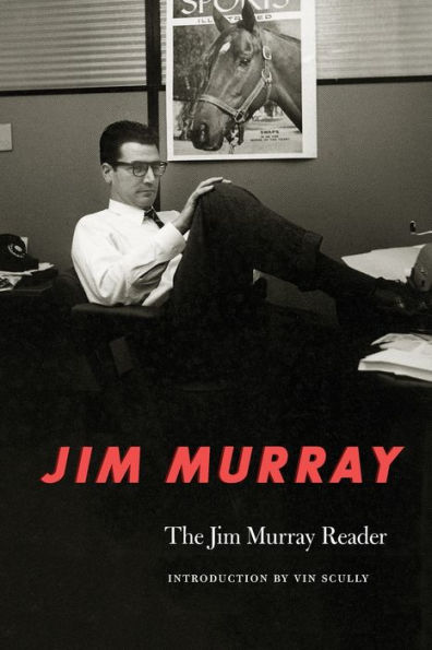 The Jim Murray Reader