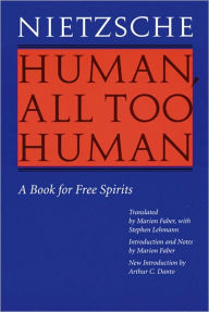 Title: Human, All Too Human: A Book for Free Spirits (Revised Edition), Author: Friedrich Nietzsche
