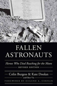 Spanish book free download Fallen Astronauts: Heroes Who Died Reaching for the Moon, Revised Edition by Colin Burgess, Kate Doolan DJVU FB2