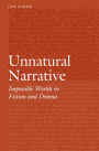 Unnatural Narrative: Impossible Worlds in Fiction and Drama