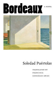 Title: Bordeaux, Author: Soledad Puertolas