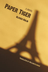 Title: Paper Tiger, Author: Olivier Rolin